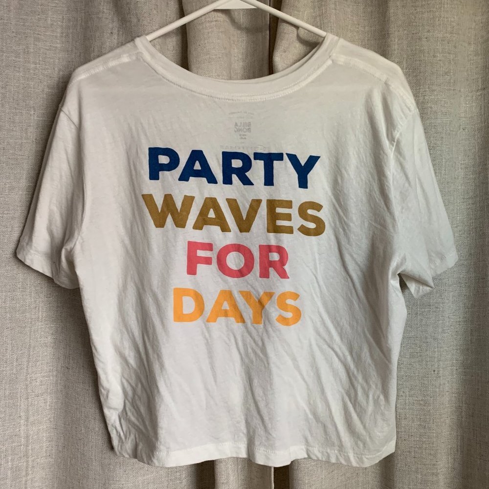 NWOT Billabong Tee - Party Waves for Days